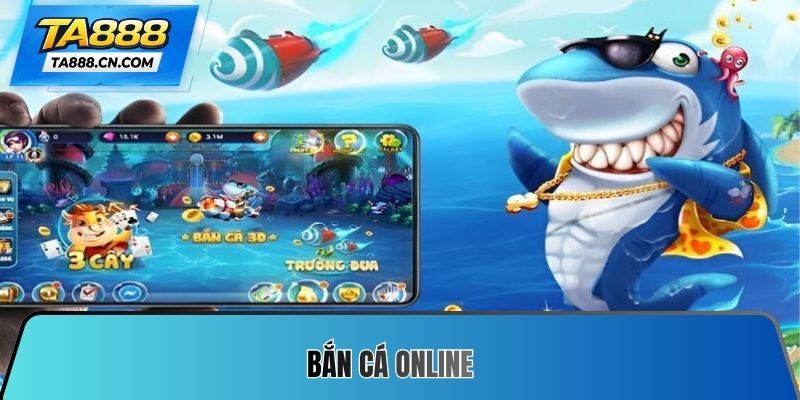 bắn cá online