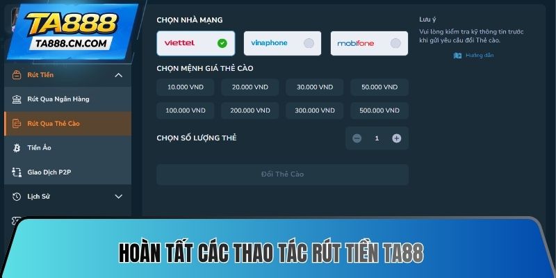 Hoàn tất các thao tác Rút tiền TA88