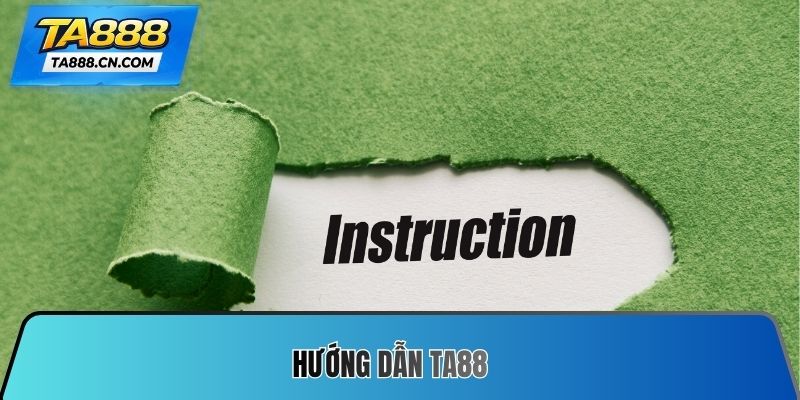 Hướng dẫn TA88