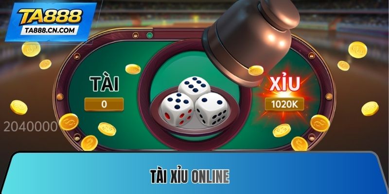 Tài xỉu online