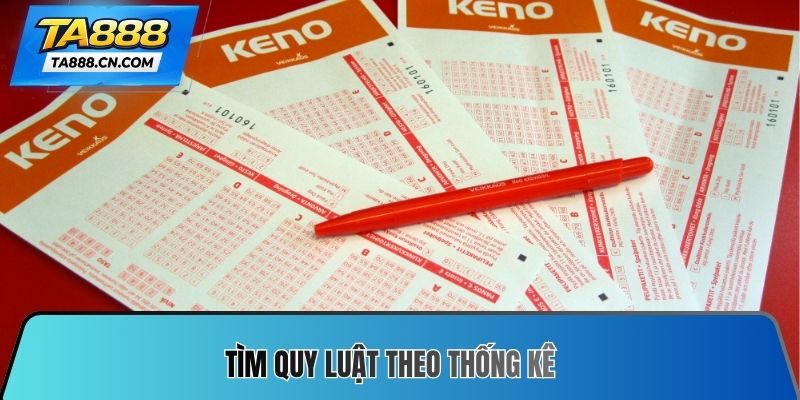 Tìm quy luật theo thống kê